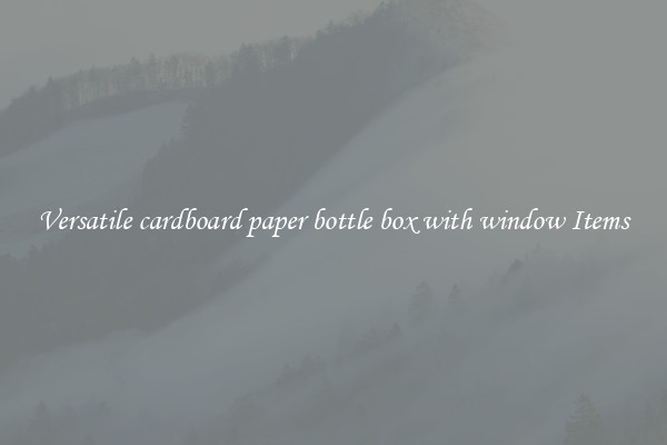 Versatile cardboard paper bottle box with window Items