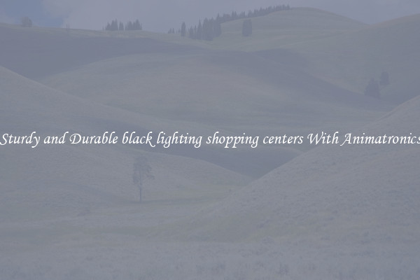 Sturdy and Durable black lighting shopping centers With Animatronics