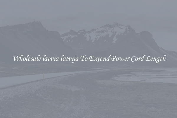 Wholesale latvia latvija To Extend Power Cord Length