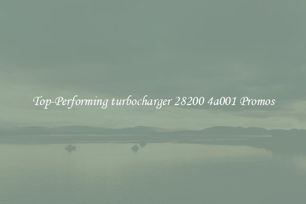 Top-Performing turbocharger 28200 4a001 Promos