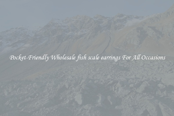 Pocket-Friendly Wholesale fish scale earrings For All Occasions